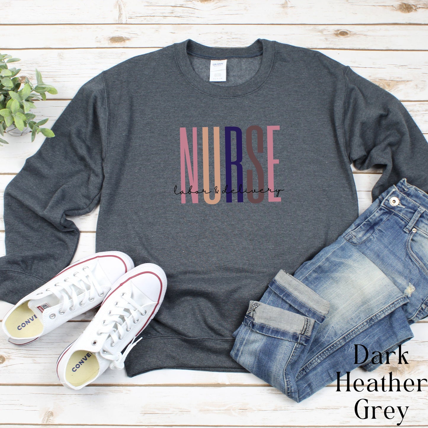 Labor and Delivery Nurse Sweatshirt, L&D Nurse Sweater, Nursing School Grad Shirt, Baby Nurse T-Shirt, Nurse Appreciation, Nurse Grad Gift